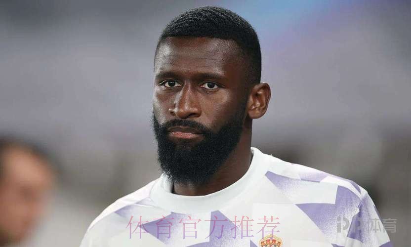 西媒:吕迪格愤怒未能首发&赛前训练火气十足 西媒:吕迪格愤怒未能首发&赛前训练火气十足